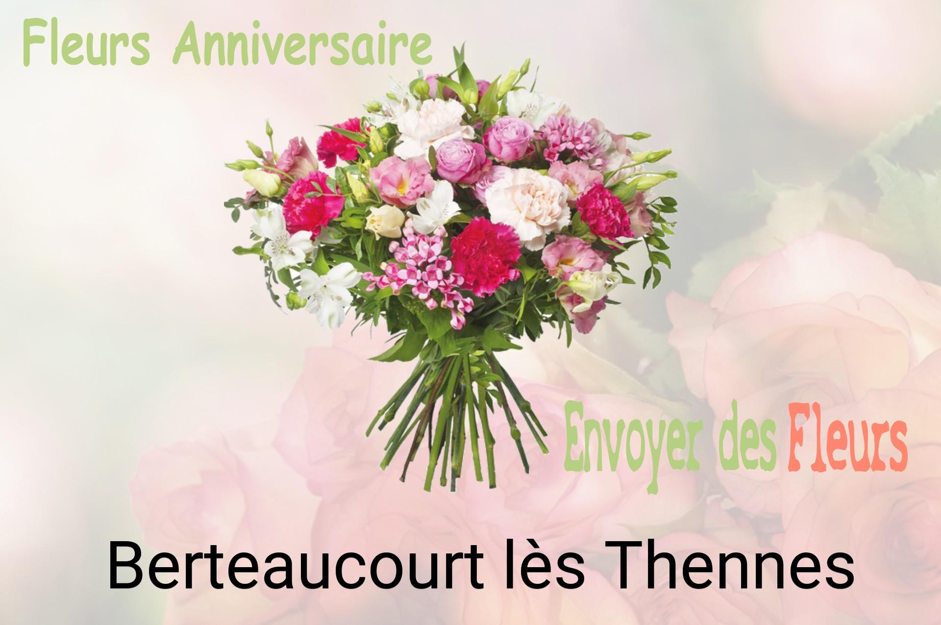 Bouquet de fleurs d’anniversaire livré à Berteaucourt-lès-Thennes